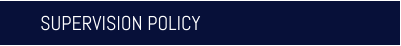 SUPERVISION POLICY