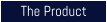 The Product